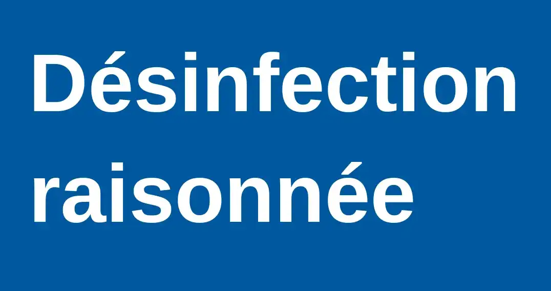 desinfection raisonnée